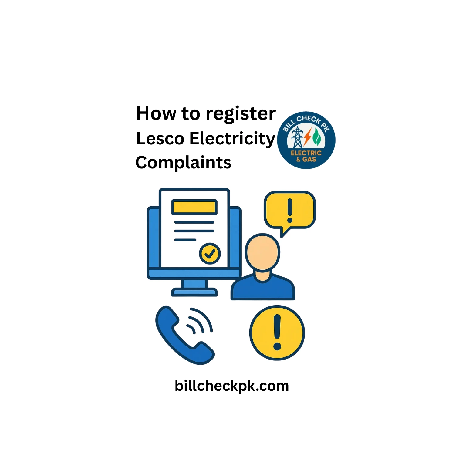 Complete Guide to LESCO Electricity Complaint Registration 1 How to register Lesco electricity complaints online and via phone – BillCheckPk guide